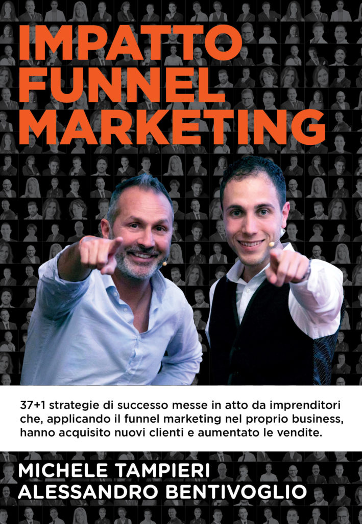 Impatto Funnel Marketing di Michele Tampieri e Alessandro Bentivoglio