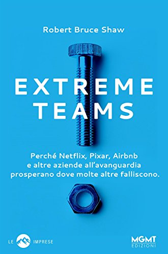Extreme teams di Robert Bruce Shaw